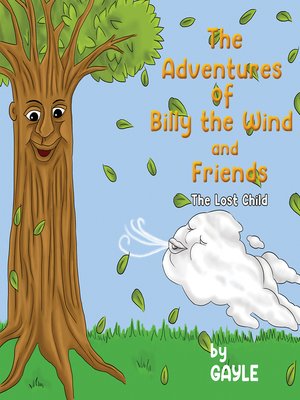 cover image of The Adventures of Billy the Wind and Friends
